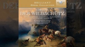 Der Wildschütz, Act 2: "Frau Gräfin, ich habe untertänigst zu melden – 'Strahl der Sonne'"...