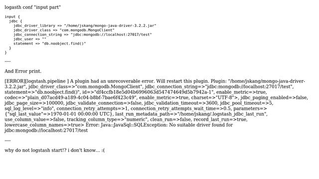 Logstash Input MongoDB Error "No suitable driver found for jdbc:mongo://localhost:27017/test" смотреть онлайн