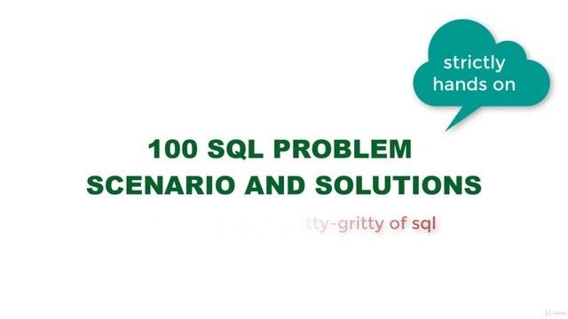 100 SQL Problem Scenario and Solutions - Volume 1 - learn Oracle SQL