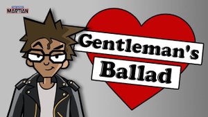 Gentleman's Ballad (Your Favorite Martian music video)
