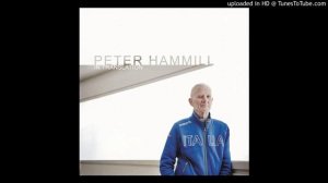 01. Peter Hammill - In Translation - After A Dream (Gabriel Fauré, Romain Bussine)