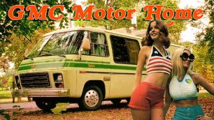 GMC MOTORHOME – Первый и Единственный АВТОДОМ от Автопроизводителя