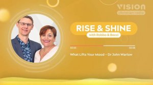 What Lifts Your Mood? || Rise and Shine with Robbo and Becci