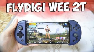 Обзор Мобильного Геймпада FlYDIGI WEE 2T с Алиэкспресс