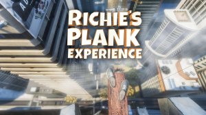 Игра Richie's Plank Experience | AVE VR