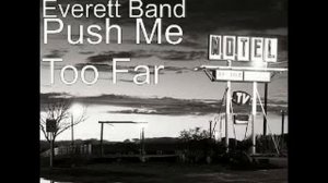 Geoff Everett Band - Push Me Too Far - 2011 - Hole In My Life - Dimitris Lesini Greece