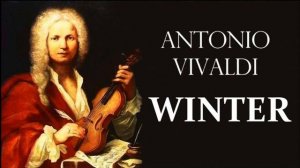 Vivaldi - 'WINTER'. Violin Concerto in F minor, RV 297