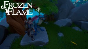 НАЧАЛ ПРОХОДИТЬ КВЕСТЫ ► : Frozen Flame #6