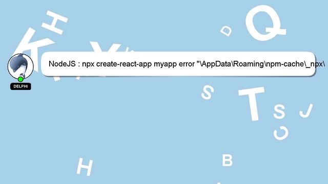 NodeJS : npx create-react-app myapp error "\AppData\Roaming\npm-cache\_npx\19748" does not contain смотреть онлайн