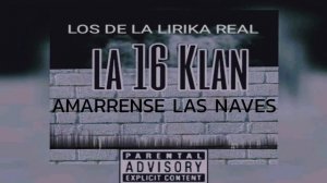 Amarrense Las Naves   (16 Klan X Flows D Calles)