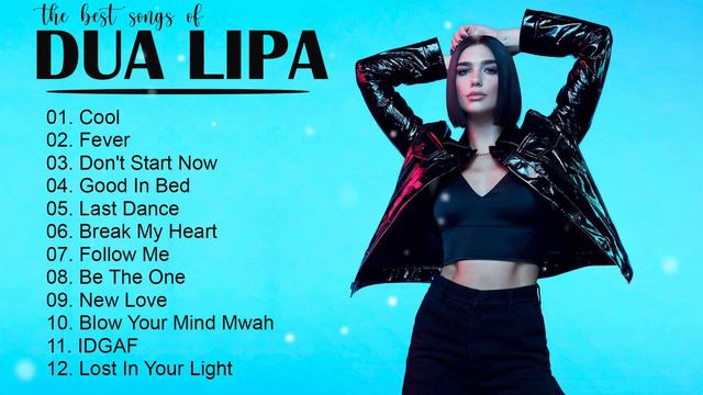 DuaLipa Greatest Hits Full Album 2021 - DuaLipa Best Songs Playlist 2021