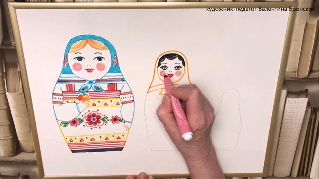 Как выполнить не сложный рисунок для малышей 4+ | Матрёшки | #народнаяигрушка #матрёшка #фломастеры смотреть онлайн