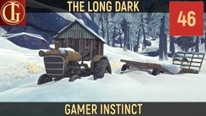 ПРОХОЖДЕНИЕ LONG DARK   ЧАСТЬ 46 - ОН ЧТО-ТО ПОДОЗРЕВАЕТ