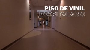 Piso de Vinil Hospitalario