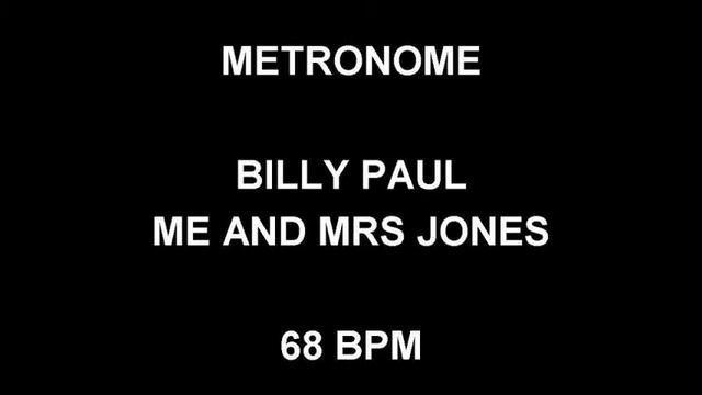 METRONOME 68 BPM Billy Paul ME AND MRS JONES смотреть онлайн