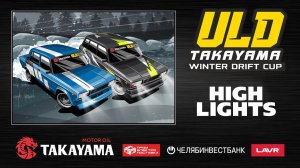 TAKAYAMA ULD WINTER DRIFT CUP 2024 THIRD STAGE HIGHLIGHTS OFFICIAL