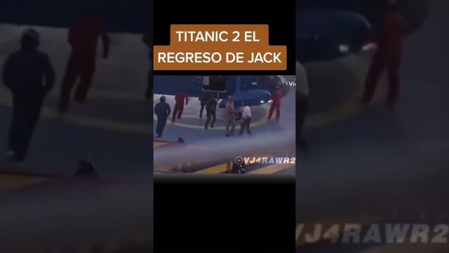 TITANIC 2 -El regreso de Jack #titanic2  #elregreso #jack