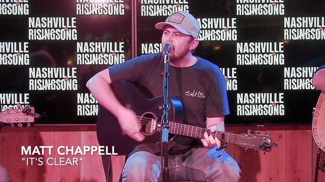 "It's Clear" Matt Chappell at Nashville Rising Song смотреть онлайн