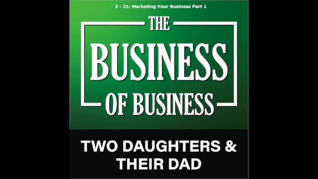 2 21: Marketing Your Business Part 1 смотреть онлайн