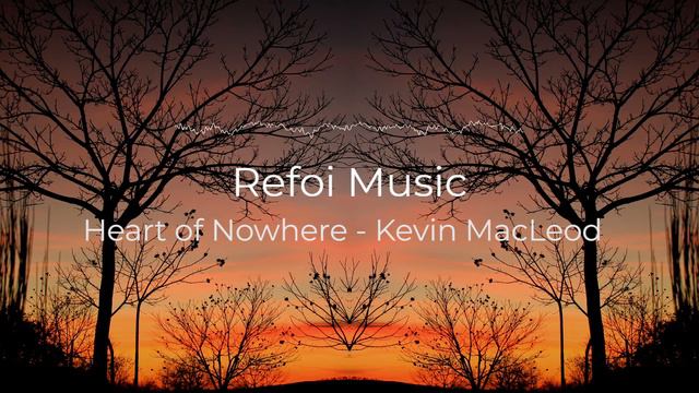 Heart of Nowhere Kevin MacLeod | YouTube Audio Library смотреть онлайн