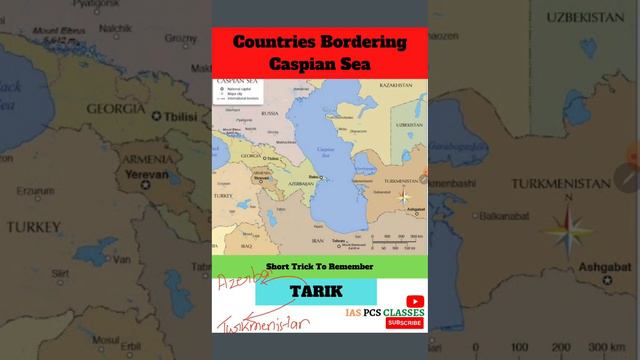 SHORT TRICK... Countries bordering #CASPIAN SEA...#IASPCSCLASSES