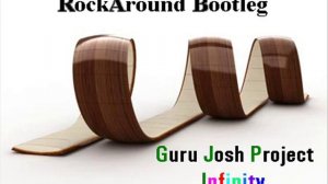 Guru Josh Infinity (RockAround Bootleg)