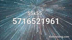 55x55 – СОЛОВЬЁБ Roblox ID - Roblox Music Code