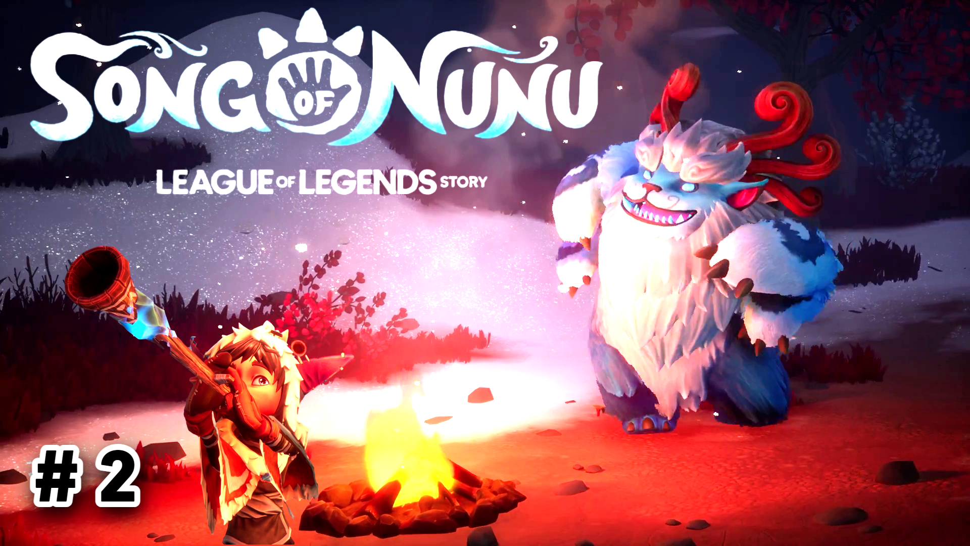 Song of Nunu:  A League of Legends Story.  # 2.