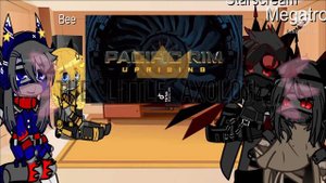 *Transformers react to Pacific rim* / original? / BAD ENGLISH / part 1/?