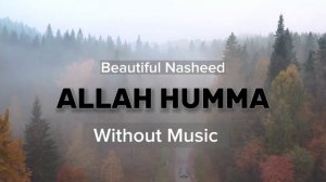 Siedd - Allah humma | Beautiful Nasheed | Without Music