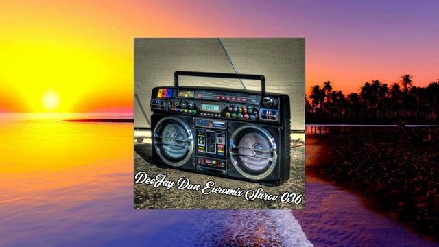 DeeJay Dan - Euromix Sarov 036 [2010]