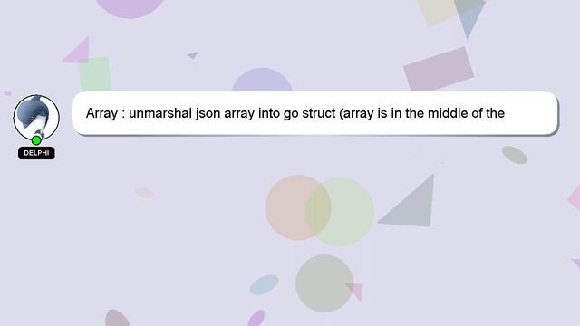 Array : unmarshal json array into go struct (array is in the middle of the JSON string смотреть онлайн