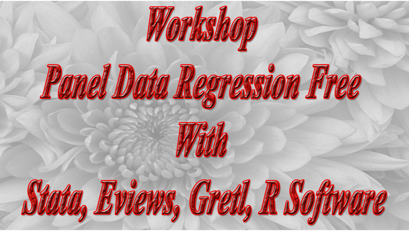 Workshop Panel Data Regression Free With Stata, Eviews, Gretl, R Software