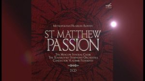 Hilarion Alfeyev. St Matthew Passion.  / Митрополит Иларион (Алфеев). Страсти по Матфею.