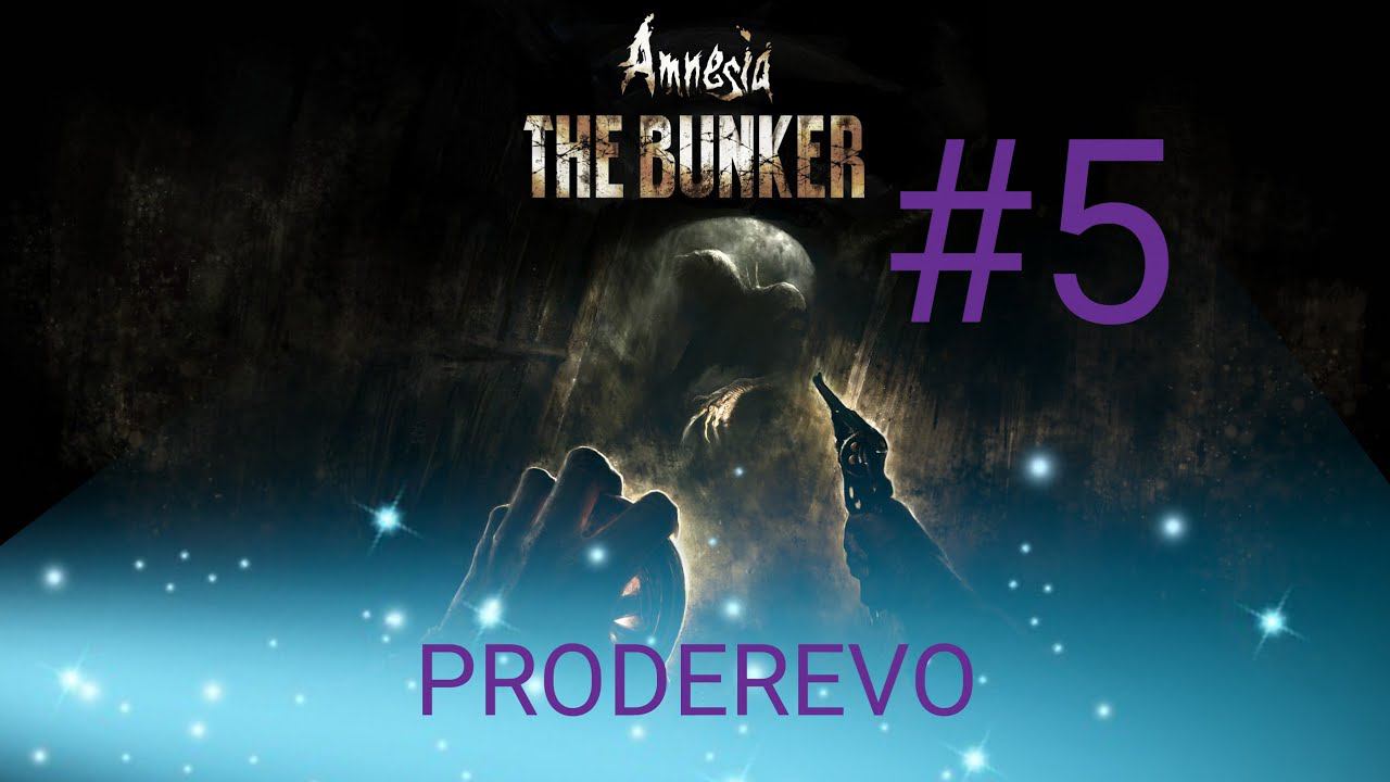 Прохождение: Amnesia THE BUNKER #5