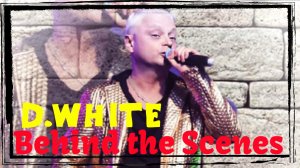 D.White - Behind the Scenes. New ITALO Disco, Euro Dance, Euro Disco, Mega Best music, Super Song