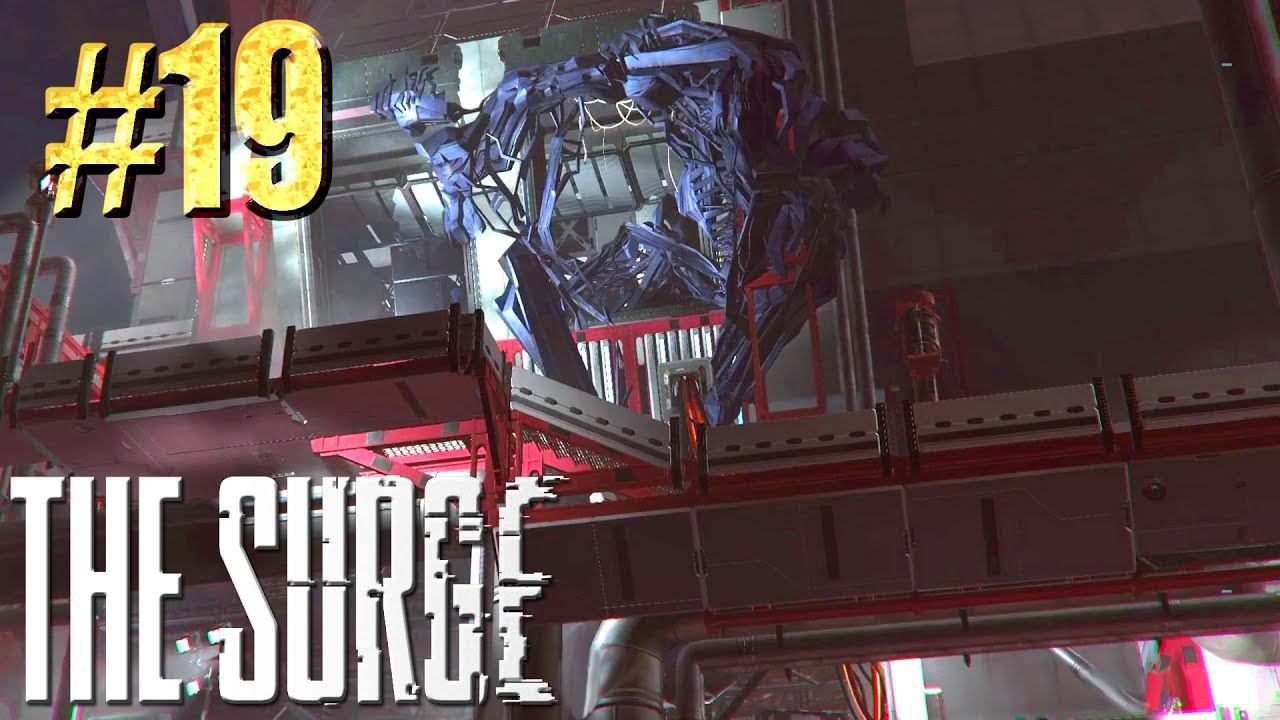 The Surge™ ► Новая форма жизни ► Прохождение #19
