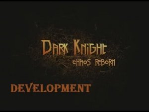 Dark Knight - chaos reborn (RPG) [Development]