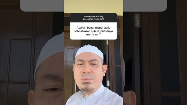 Mandi wajib setelah adzan subuh, apakah puasanya sah?