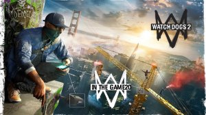 Watch Dogs 2 - Прохождение #20 [Месть]