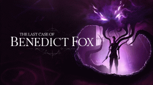 The Last Case of Benedict Fox - Launch Trailer