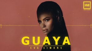 Eva Simons - Guaya (Radio Edit)