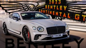 2023 Bentley Continental  GT - Экстерьер, Интерьер, Звук и Сцены вождения!