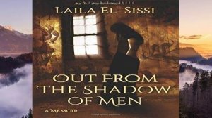 (DOWNLAOD) Out From The Shadow of Men