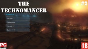 The Technomancer (PC) - Прохождение #2. (без комментариев) на Русском.