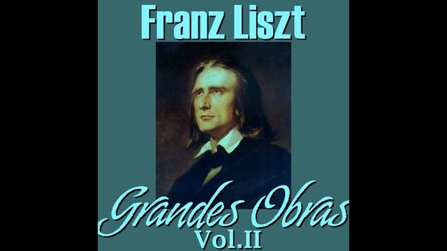04 Slovenská Filharmónia - Petrarch Sonnet 104 - Franz Liszt Grandes Obras Vol. II смотреть онлайн