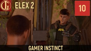 ПРОХОЖДЕНИЕ ELEX 2 ЧАСТЬ 10 - ПАРАНОЙЯ КРЫСЫ