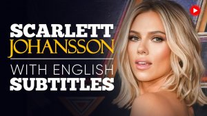 ENGLISH SPEECH _ SCARLETT JOHANSSON_ Take Time for Yourself (English Subtitles).mp4