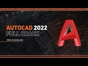 Free download AutoCAD 2022 | AUTODESK crack | Install the lifetime version