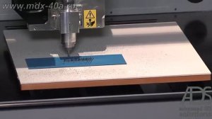Гравировка двухслойного пластика на Roland MDX-40A